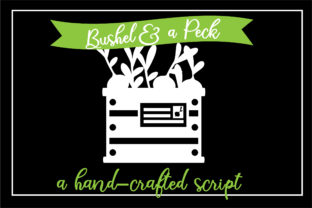 Bushel and a Peck Font Review for Campaigns